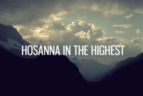 tumblr verses bible highest the Hosanna in