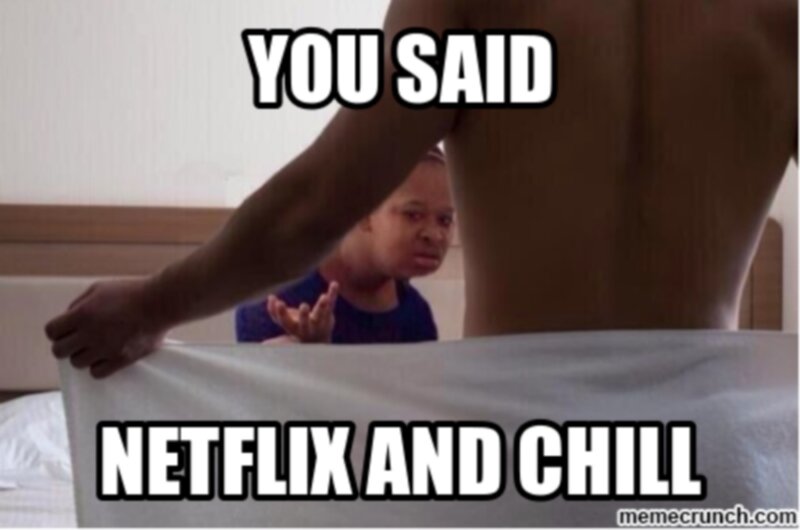 Netflix chill turns into bent over