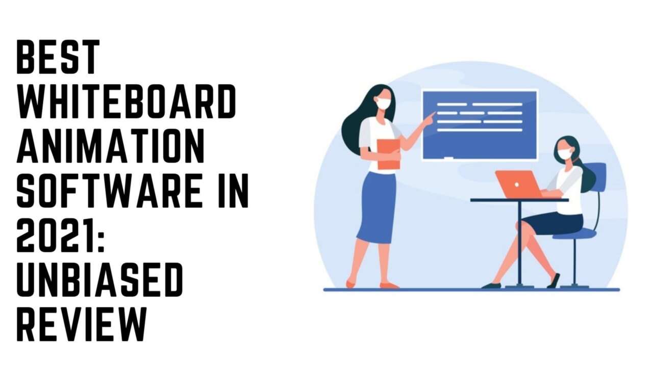 best-whiteboard-animation-software-in-2021-unbiased-review